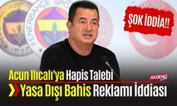Acun Ilıcalı'ya Yasa Dışı Bahis Reklamı İddiasıyla 5 Yıl 3 Aya Kadar Hapis Talebi