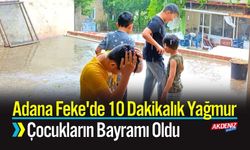 Feke'de 10 Dakikalık Yağmur Çocukların Bayramı Oldu