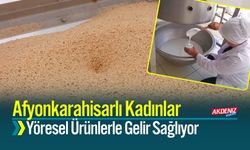 Afyonkarahisarlı Kadınlar Yöresel Ürünleri Üretirken Gelir Sağlıyor
