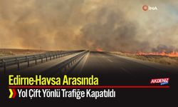 Edirne-Havsa arasında Yol çift yönlü trafiğe kapatıldı