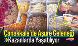 Çanakkale’de Aşure Geleneği Kazanlarda Yaşatılıyor