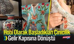 Hobi Olarak Başladılar Gelir Kapısına Dönüştürdüler