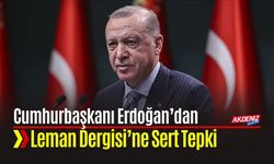 Cumhurbaşkanı Erdoğan’dan Leman Dergisi’ne Sert Tepki