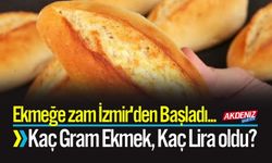 Ekmeğe zam İzmir'den Başladı... Kaç Gram Ekmek, Kaç Lira oldu?