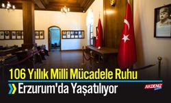 106 Yıllık Milli Mücadele Ruhu Erzurum'da Yaşatılıyor