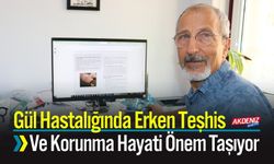 Gül Hastalığında Erken Teşhis ve Korunma Hayati Önem Taşıyor