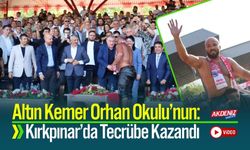 Kırkpınar’da Altın Kemer Orhan Okulu’nun: Kumluca’dan Er Meydanı’na Uzanan Yolculuk
