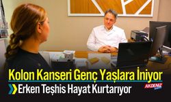 Kolon Kanseri Genç Yaşlara İniyor; Erken teşhis hayat kurtarıyor