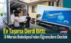 Ev Taşıma Derdi Bitti: Mersin Belediyesi'nden Üniversitelilere Destek