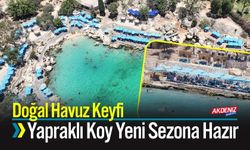 Doğal Havuz Keyfi: Yapraklı Koy Yeni Sezona Hazır