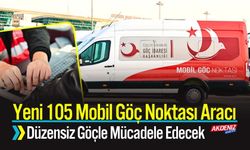 Yeni 105 Mobil Göç Noktası Aracı Düzensiz Göçle Mücadeleyi Güçlendiriyor