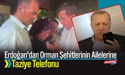 Erdoğan'dan Orman Şehitlerinin Ailelerine Taziye Telefonu