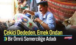 Çekici Dededen, Emek Ondan: Bir Ömrü Semerciliğe Adadı