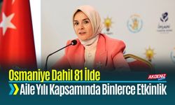Osmaniye Dahil 81 İlde Binlerce Etkinlik...
