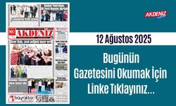 Akdeniz Gazetesi 12 Ağustos'ta Hangi Haberlere Yer Verdi?