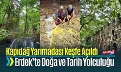 Erdek’te Doğa ve Tarih Yolculuğu
