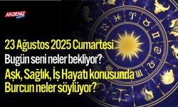 23 Ağustos 2025 Cumartesi Burç Yorumları