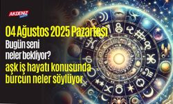 04 Ağustos 2025 Pazartesi Burç Yorumları