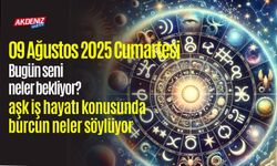09 Ağustos 2025 Cumartesi Burç Yorumları