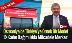 Osmaniye’de Türkiye’ye Örnek Bir Model; Kadın Bağımlılıkla Mücadele Merkezi