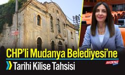 CHP’li Mudanya Belediyesi’ne Tarihi Kilise Tahsisi