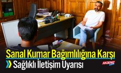 Sanal Kumar Bağımlılığına Karşı Sağlıklı İletişim Uyarısı