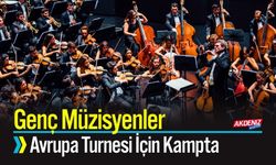 Genç Müzisyenler Avrupa Turnesi İçin Kampta