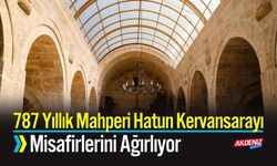 787 Yıllık Mahperi Hatun Kervansarayı Misafirlerini Ağırlıyor