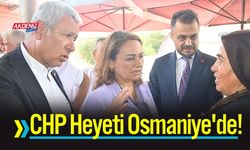 CHP Heyeti, Osmaniye'de Temaslarda Bulundu