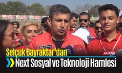 Selçuk Bayraktar’dan Next Sosyal ve Teknoloji Hamlesi