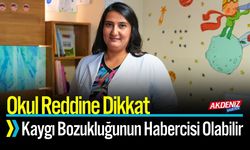 Okul Reddi Kaygı Bozukluğunun Habercisi Olabilir