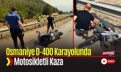 Osmaniye D-400 Karayolunda Motosikletli Kaza