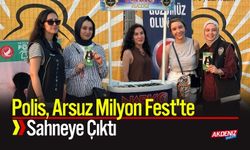 Polis, Arsuz Milyon Fest'te Sahneye Çıktı