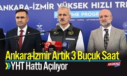 Ankara-İzmir Artık 3 Buçuk Saat YHT Hattı Açılıyor