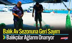 Balık Av Sezonuna Geri Sayım Balıkçılar Ağlarını Onarıyor