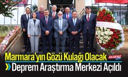 Marmara’yın Gözü Kulağı: Deprem Araştırma Merkezi Açıldı