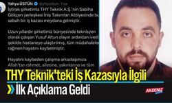 THY Teknik'teki İş Kazasıyla İlgili İlk Açıklama Geldi