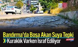 Bandırma'da Boşa Akan Suya Tepki: İsraf Ediliyor