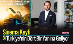 Sinema Keyfi Türkiye'nin Dört Bir Yanına Geliyor