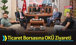 OKÜ ve Ticaret Borsası İşbirliği Konuşuldu
