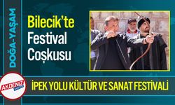 Bilecik’te İpek Yolu Kültür ve Sanat Festivali