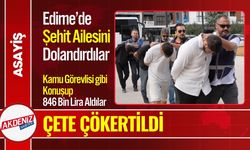 Edirne’de Şehit Ailesini Dolandıran 10 Kişi Tutuklandı