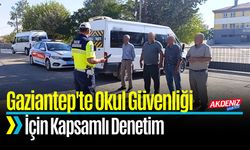 Gaziantep'te Okul Güvenliği İçin Kapsamlı Denetim