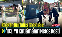Köşk'te Kurtuluş Coşkusu: 103. Yıl Kutlamaları Nefes Kesti