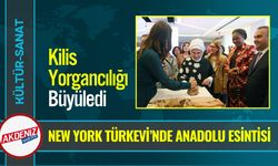 Kilis Yorgancılığı, New York Türkevi’nde Uluslararası Vitrine Taşındı