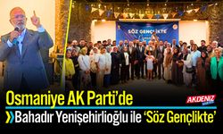 Osmaniye'de Bahadır Yenişehirlioğlu İle 'Söz Gençlikte'