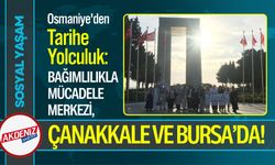 Osmaniye Kadın Bağımlılıkla Mücadele Merkezi, Tarih Turunda!