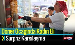 Döner Ocağında Kadın Eli: Sürpriz Karşılaşma