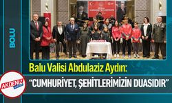 Bolu Valisi Aydın: “Cumhuriyet, Şehitlerimizin Duasıdır”