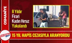 Osmaniye’de 8 Yıldır Firari Kadın Hırsız Yakalandı